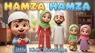 Hamza Hamza Yes Baba | Johny Johny Yes Papa Islamic Version | Muslim Kids Manners & Daily Routine
