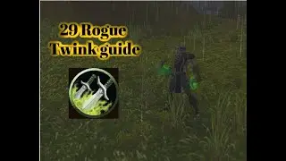 29 Rogue Twink Guide - Classic WoW