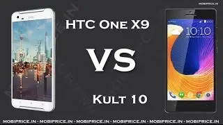 Compare Online Kult 10 VS HTC One X9 Price, Specification, Review