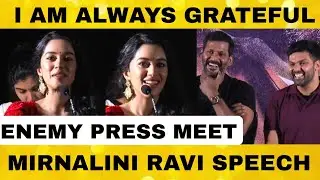 ENEMY ACTRESS MIRNALINI RAVI SPEECH | ENEMY PRESS MEET | VISHAL | ARYA