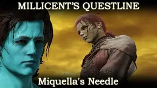 Millicent Questline: Full Walkthrough for Miquella's Needle | Elden Ring Guide