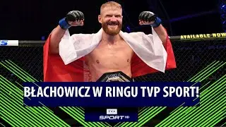 JAN BŁACHOWICZ W MAGAZYNIE RING TVP SPORT!