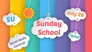 Sunday School Online (Tamil) | 26/07/2020 | Scripture Union TN Central