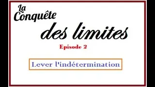 #math#bac#YouTube COMMENT LEVER L’INDÉTERMINATION : LIMITES DE FONCTIONS cours 2