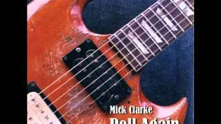 Mick Clarke - Journey