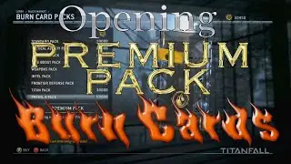 Titanfall - Opening a Premium Burn Card Pack