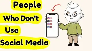 Psychology of People Who Don't Use Social Media