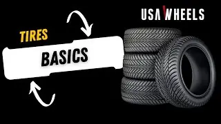 Tire Basics 101: Everything You Need to Know About Tires! @USAWheels