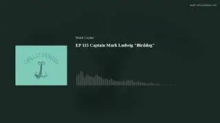 EP 115 Captain Mark Ludwig 