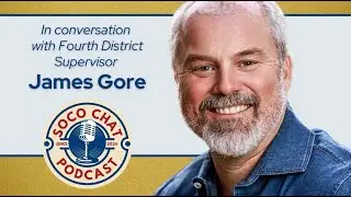 In conversation with Fourth District Supervisor James Gore