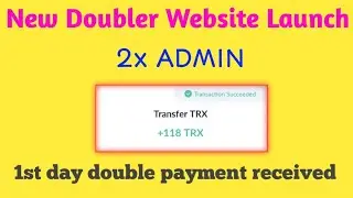 1st day double payment received | 2x ADMIN | Trx Doubler Sites