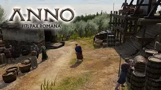 Anno 117 Pax Romana 🤯 Das Volk verlangt Oliven&ouml;l