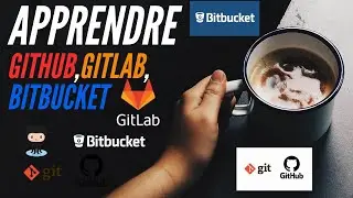 Débuter avec git  (Github, Bitbucket, GitLab) - Part1 - Pourquoi utiliser Git ?