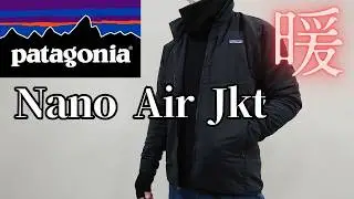 patagonia ナノエア•ジャケット Nano-Air Jkt 最高中間着 Full range insulation with warmth, stretch and breathability