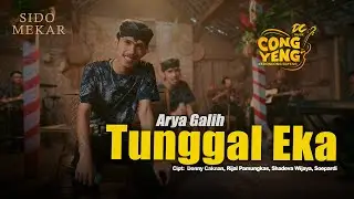 ARYA GALIH - TUNGGAL EKA | DC.CONGYENG (OFFICIAL LIVE MUSIC VIDEO) | DC MUSIK