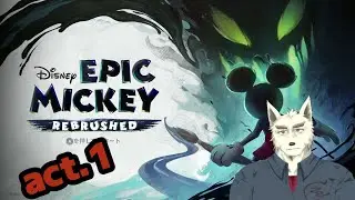 ミリしらな俺が『エピックミッキー：Rebrushed』でディズニーを学ぶ【蓮軒雑談ゲーム枠】