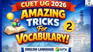 CUET UG 2026 | English Language (Class-2) | Tricks for vocabulary #cuet2026 #cuet #cuetpreparation