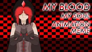 My Blood, My Soul | Animation meme | Floxland (Capcut)