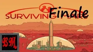 BogMod Surviving Mars Stream - Finale