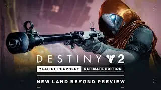 New Land Beyond Exotic Sniper Rifle Preview | Destiny 2: Year of Prophecy Ultimate Edition