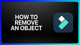 How To Remove An Object In Filmora Tutorial