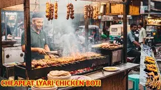 Lyari Cheapest Bar B Que | Chicken Boti | Street Food Lyari Karachi 