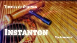 Instanton | Theory of Strings | Bandura Solo Album