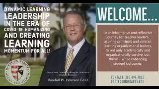 Dynamic Learning Leadership in the Era of COVID-19: Humanizing & Creating Learning Momentum for ALL