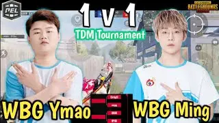 WBG Ymao Vs WBG Ming 1v1 TDM Tournament🔥 &bull; PEL 2022 Pros