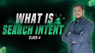 What Is Search Intent | Keyword Intent | কিওয়ার্ড ইনটেন্ট কি | কিওয়ার্ড রিসার্চ | Keyword Research