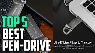 Top 5 Best Pen Drive