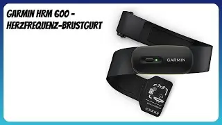 BEWERTUNG (2025): Garmin HRM 600 - Herzfrequenz-Brustgurt. Infos