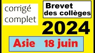corrigé complet -  BREVET 2024 des collèges mathématiques  ASIE 18  juin 2024   correction  Maths