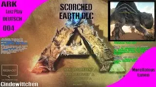 ARK Scorched Earth LP Solo # 04 # Morellatops tamen # Deutsch GER