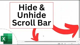 How to Hide and Unhide Horizontal and Vertical Scroll Bar and Sheet in Excel File [Tutorial]