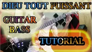 DIEU TOUT PUISSANT GUITAR BASS TUTORIAL-FULL TUTORIAL GUITAR BASS/PLAY GUITAR BASS EASY/DARWESBASS