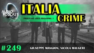 Audio Podcast [►] Processo Orsa Maggiore 1 | Giuseppe Mangion e altri... | 01/08/1996 | #249