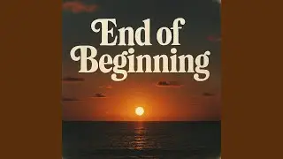 End of Beginning (Cover)