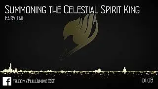 Fairy Tail OST VI (Disc.2) #2 - Summoning the Celestial Spirit King