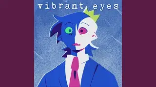 Vibrant Eyes