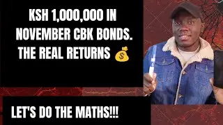 KSh 1,000,000 in Treasury Bonds &mdash; The Real Math Behind CBK&rsquo;s November 2025 Bonds!#investing