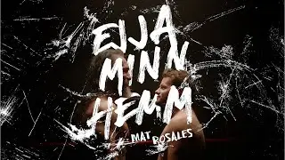 Mat Rosales - Ejja Minn Hemm (Music Video)
