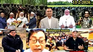 11 February 2026 Rohingya Breaking News Update in Arkan Situation @KINGDOMOFARKANTV 