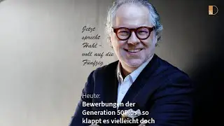 Bewerbungen 50Plus - so klappt es vielleicht doch. Jetzt spricht Hahl - voll auf die F&uuml;nfzig