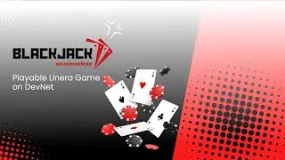 BlackJack on Microchain | Linera DevNet