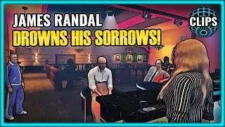 JAMES RANDAL DROWNS HIS SORROWS!