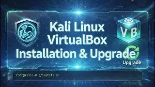 Kali Linux Not Installed Yet? Run It in VirtualBox & Upgrade It Fully 🔄