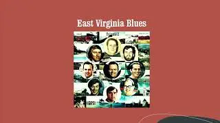East Virginia Blues - The Country Gentlemen