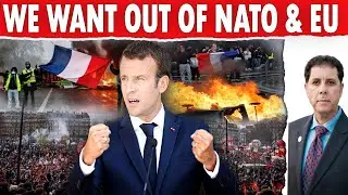 Францию ​​охватили протесты против выхода из ЕС (Frexit) и призывы к выходу из НАТО!