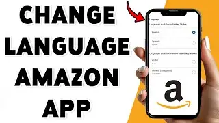 How To Change Language In Amazon App 2025 | Switch To Your Preferred Language On Amazon